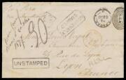 1875 (Oct 30) stampless linen-lined cover to France "Per Pera/via Brindisi" with superb boxed 'UNSTAMPED' h/s plus under-inked strikes of the rounded-boxed 'INSUFFICIENTLY/STAMPED' & Anglo-French Convention postage due h/s both also applied at Sydney, li