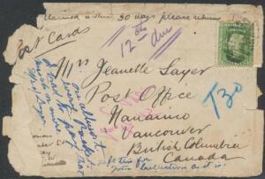 1906 cover to British Columbia endorsed "Post Cards", badly damaged in transit from being over-packed, mss "T30" & Canadian "12cts due" with Canadian Postage Due 2c x6 tied to the reverse by 'NANAIMO' cds, apparently returned to the sender endorsed "on a