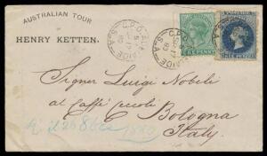 1880 cover with 'AUSTRALIAN TOUR/OF/HENRY KETTEN' imprint at upper-left to Italy with very scarce franking of 1d & 6d tied by GPO cds of SP17/80, Brindisi transit b/s of 25/OTT/80, Bologna arrival & an unusual oval d/s also on the reverse with '7'-in-oval