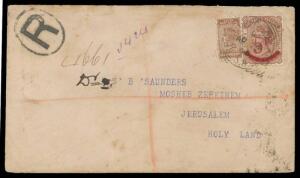 1893 cover to "Dr SB Saunders/Moshes Zerkinem/Jerusalem/Holy Land" with "Bantam" &frac12;d brown & Perf 10 '5D.' on 6d brown tied by 'REGISTERED ADELAIDE/AP24/93/SA' squared-circle, bilingual 'SUEZ/R/22MA93' transit b/s, some soiling. A truly remarkable destinat