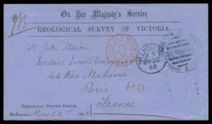 1868 OHMS cover with 'GEOLOGICAL SURVEY OF VICTORIA' banner, to the Geological Society of France with 'MINISTER OF MINES' Frank h/s in blue - otherwise unstamped - tied by Melbourne duplex of MY22/68, French 'POSS.AN.V.SUEZ/14/JUIL/68/P.AN.AM.MARS' mailbo