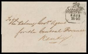 1840 OHMS outer to Kandy with very fine strike of the rare crowned-octagon 'COLOMBO/POST FREE/5AU5/1840' d/s (as Oxley #7 but only tentaively listed by him; Proud #OPD8 - note the Reversed 'S' in 'POST'). Superb! [Our opinion is that Proud's #OPD7 & 8 are