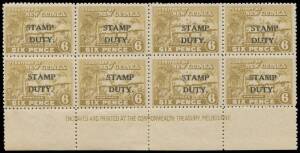 1925-27 Huts overprinted 'STAMP/DUTY.' 6d yellow-bistre Barefoot #3 Imprint Block of 8 (4x2), minor toning, reinforced in the margin but otherwise unmounted, Cat &pound;270++ used; unpriced mint.