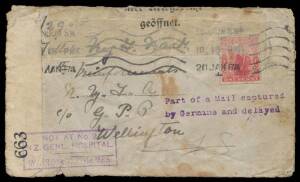 1917 cover to a NZ serviceman c/- GPO Wellington, London arrival on the face & British censor label tied by boxed 'NOT AT No 2/NZ GENL HOSPITAL/WALTON-ON-THAMES'' h/s in violet, also with German censor label & roneo'd 'Part of a Mail captured/by Germans a