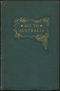 AUSTRALIA: "South Australia" by Francis Napier & Gordon Smith (1894), published by Stanley Gibbons, minor discolouration & the binding a little loose. A rare book.