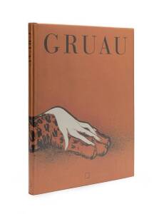 FASHION: "Gruau" [Rene] edited by Chariau, essay by Poschardt [Neues Publishing Company New York 1999]. 1st edition hardback with dust jacket Nice copy folio 175pp., frontis., col. pls., Originally published by Schirmer/Mosel. Iconic monograph of one of t