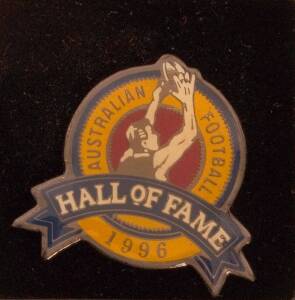 "Australian Football Hall of Fame 1996" Lapel badge