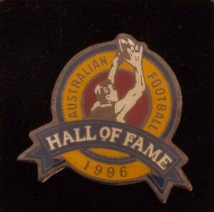 "Australian Football Hall of Fame 1996" Lapel badge