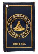 SOUTH MELBOURNE CRICKET CLUB, Member's Season Ticket for 1894-95, ticket numbered "335", G/VG condition.