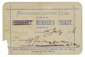 MELBOURNE CRICKET CLUB, Honorary Member's Ticket issued 20th July 1896, signed by Ben Wardill (manager of the 1886, 1899 & 1902 Australian teams to England); corner damaged, otherwise VG. Rare.