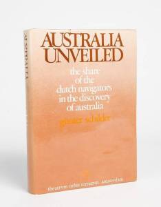 "Australia Unveiled: The Share of the Dutch navigators in the discovery of Australia: by Schilder [Amsterdam, 1976].