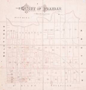 "City of Prahran. Compiled by T.B.Muntz, City Surveyor, 1882", fold-up map in 16 sections on linen-backing, with many properties added in red ink, overall 83x90cm.