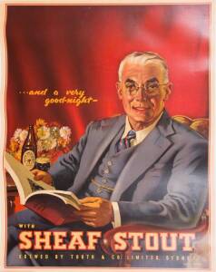 POSTER: c.1940s "and a very good night with SHEAF STOUT brewed by Tooth & Co. ltd, Sydney" colour lithograph with artwork by Alan D. Baker, printed by William Brooks & Co., Sydney; 98 x 74 cms, laid down on linen.