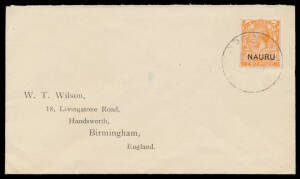 1916-23 Overprints on Great Britain KGV Heads 2d orange Die II tied by light but obvious strike of the scarce 'PO NAURU/--JL24/(PLEASANT ISLAND)' cds - recorded used 13DE21 to 1JA25 only - to Wilson cover to England, Cat &pound;100 x10+. A rare albeit philateli