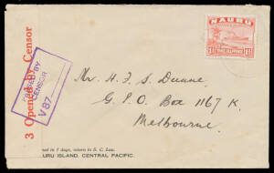 1940 two HSF Dunne covers - one with imprint of SC Lau at Nauru at lower-left - each with 1&frac12;d Ship & Nauru cds, different Melbourne 'Opened by Censor' labels tied by boxed 'PASSED BY/CENSOR/V87...' or '.../V122...' h/s in violet. ( )