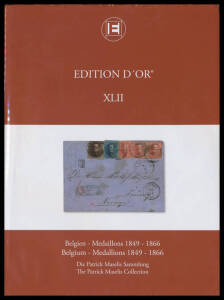 BELGIUM: "Belgium - Medallions 1849-1866: the Patrick Maselis Collection" being a full-colour presentation of the pages from the Grand Prix exhibit formed by one of this generation's most prominent philatelists, published by Corinphila (2014) being Volume
