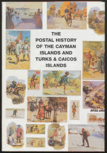 CAYMANS: "The Postal History of the Cayman Islands and Turks & Caicos Islands" by Ted Proud, 152pp.