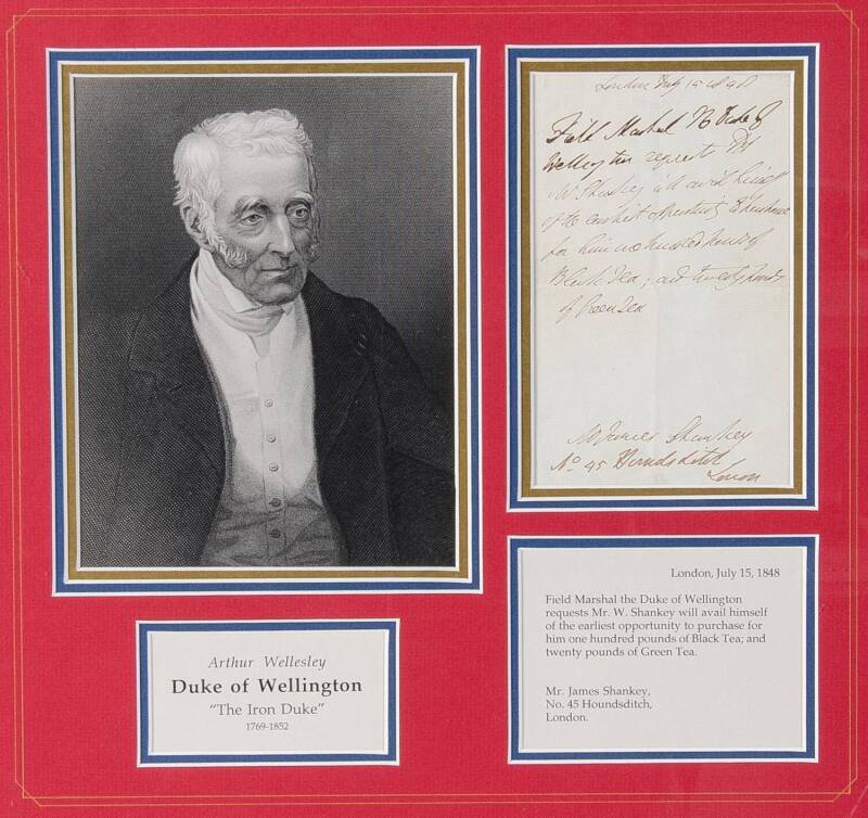 DUKE OF WELLINGTON: Arthur Wellesley [1769-1852] autograph letter sheet in the third person "Field Marshal the Duke of Wellington requests Mr. W. Shankey will avail himself of the earliest opportunity to purchase for him 100 pounds of Black Tea; and twent