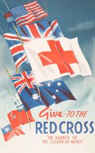 WARTIME POSTER: WWII propaganda poster "Give to the Red Cross" showing flags of Red Cross, Australia, GB, USA, France, Greece, Russia and China; 101 x 63cms, laid down on linen.