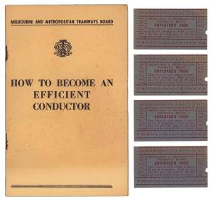 Melbourne and Metropolitan Tramways group including four "Employee's Pass" tickets, "How to Become an Efficient Conductor", letter with "Information to Student Conductors" and "Session and Fares" instruction booklet, circa 1971