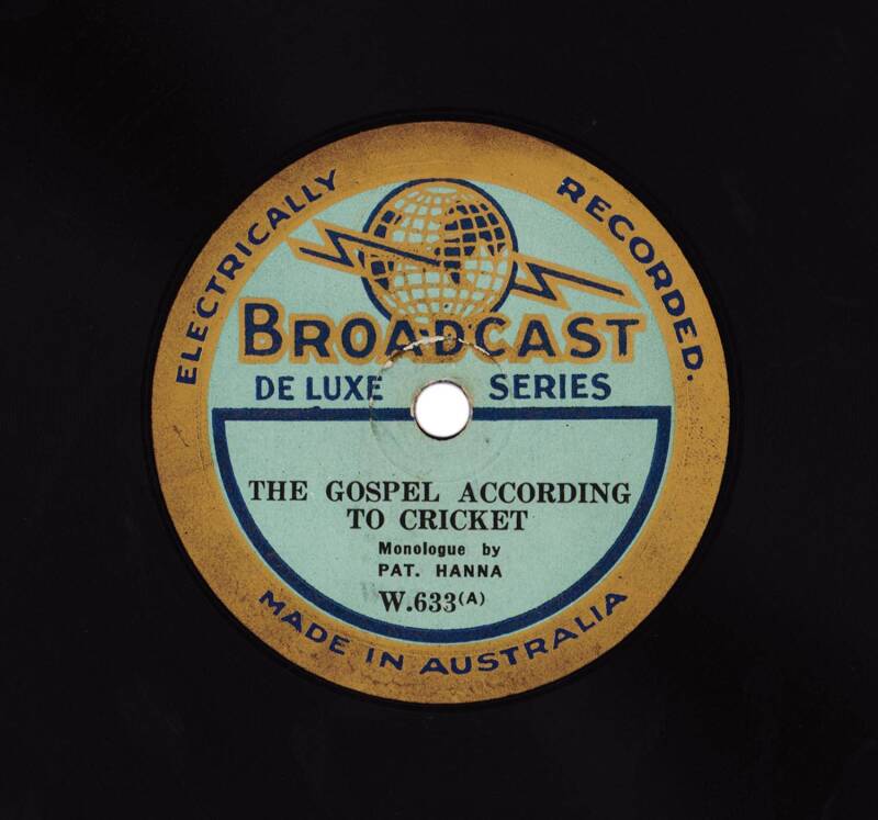 78rpm LP RECORDS, Cricket: "Pat Hanna Discourses on Cricket" & "The Gospel According to Cricket" by Pat Hanna; plus Horse Racing: "The Novelty of the Century, Your Favourite Race Game, The Bar-One Stakes/ The Bar-One Cup", made by Century Records (Sydney)