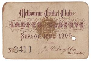 MELBOURNE CRICKET CLUB: 1899-1900 Ladies Reserve Season Ticket, "Melbourne Cricket Club, Ladies Reserve, Season 1899-1900. No.3411", with hole punched for each day attended. Good condition.