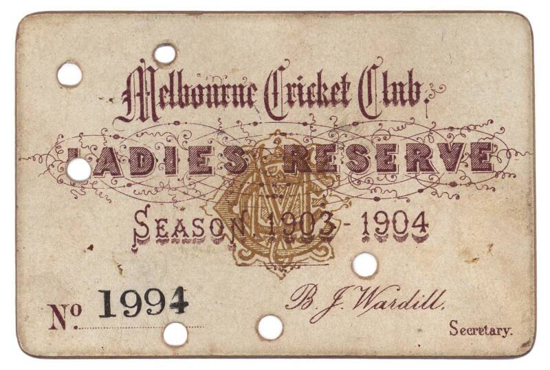 MELBOURNE CRICKET CLUB: 1903-04 Ladies Reserve Season Ticket, "Melbourne Cricket Club, Ladies Reserve, Season 1903-1904. No.1994", with hole punched for each day attended. Good condition.