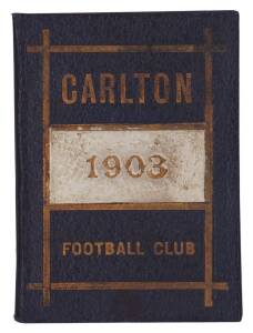 CARLTON: Member's Season Ticket for 1903, blue & white with gilt "Carlton/ 1903 /Football Club", with fixture list & ticket stubs for each game - one ticket intact.