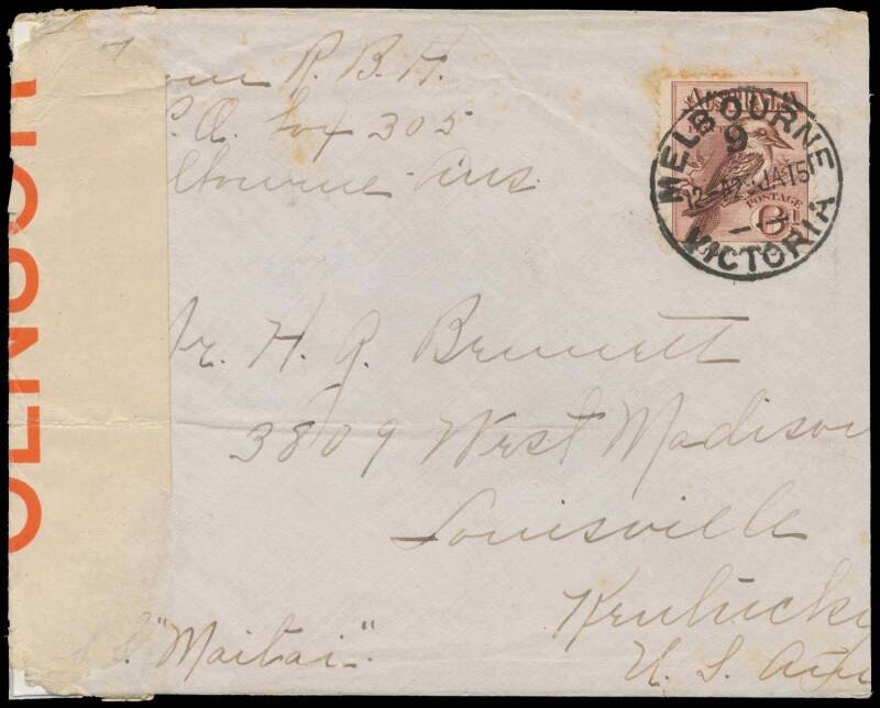 SIX PENCE: 6d maroon rare solo franking on an apparently commercial double-rate cover to Kentucky per "SS Maitai"with superb 'MELBOURNE/ 9 /29JA15/VICTORIA' cds & an unusually large red/white 'OPENED BY/CENSOR' label of Melbourne (?), faults but quite att