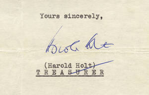 HAROLD HOLT (Australia's 17th Prime Minister), fine signature on 2-page letter written in 1961 as Treasurer. Together with three other letters regarding a taxation problem, two signed by Don Chipp. [Harold Holt's term as Prime Minister was brought to an e