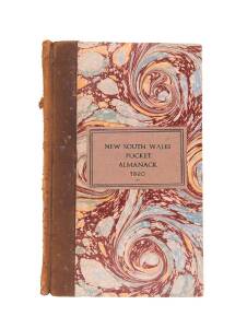 HOWE, George [1769-1821] "New South Wales Pocket Almanack , for the year of our Lord 1820..." [Sydney] 119p; rebound with bookplate of Mannie Lesnie. Extremely scarce. This almanac contains information on many topics such as the public holidays for the ye