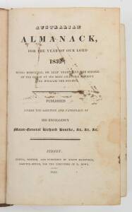 MANSFIELD, Ralph "AUSTRALIAN ALMANACK, for the year of our Lord 1832" [Sydney 1831]; 270 pp with fold out of Telegraph Signals but lacking the Flagstaff Signals plate. Ferguson 1506.Inside front cover bears the ownership inscription of "Hovenden Hely 31/6