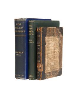 "Port Phillip Settlement" by Bonwick [1st ed, London, 1883]; "Robert O'Hara Burke and the Australian Exploring Expedition of 1860" by Jackson [London, 1862]; "The Coming Commonwealth" by Garran [Sydney, 1897]. Poor/Fair condition.