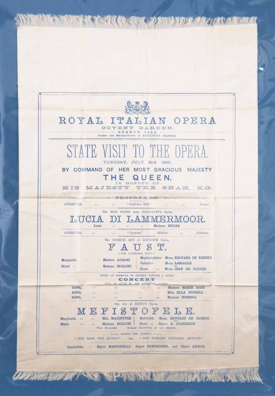 DAME NELLIE MELBA: Silk programme "Royal Italian Opera, Covent Garden, State Visit To The Opera, Tuesday, July 2nd 1889, By Command Of Her Most Gracious Majesty The Queen, In Honour Of His Majesty The Shah, K.G". Very good condition with only fold marks a