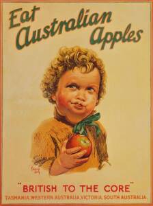 "Eat Australian Apples BRITISH TO THE CORE" c. 1935 colour lithograph signed "F. Kenwood Giles" in image lower left, laid down on linen; 51 x 38cms.