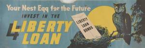 WW2 propaganda posters for 4th Liberty Loan, with 4L-3, "Back the Attack!" size 76x100cm; 4L-22 "Have You Yours Yet" size 50x74cm; 4L-26 "your Nest Egg For The Future" size 76x25cm. Condition varies.