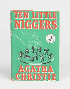 CHRISTIE, Agatha "Ten Little Niggers", first edition, 252pp + 2pp. advertisements, original orange cloth very bright, lettered in black on spine, dust-jacket with a few minor chips, light spotting, mainly confined to the outer page edges but overall an ex