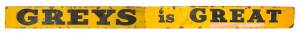 TOBACCO SIGN, "GREYS is GREAT", enamel on metal in two pieces, each 153x22cm.&nbsp;