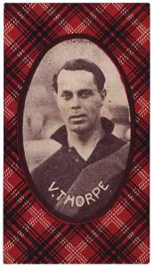 1921 McIntyre Bros "Football Champions Series 1" - V.Thorpe (Richmond). G/VG.