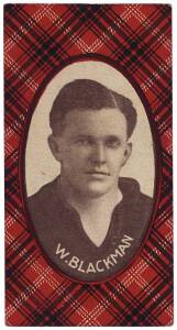 1922 McIntyre Bros "Football Champions Series 2" - W.Blackman (Carlton). G/VG.