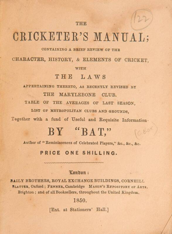 "The Cricketer's Manual" by 'Bat' (Charles Box) [London, 1850]. Fair/Good condition.