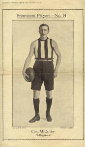 1921 Sporting Life & The Bayonet "Prominent Players" pictorial supplement No.14 "Con McCarthy, Collingwood", 25x38cm. G/VG condition. Extremely rare - this is the example illustrated on the "Australian Rules Football Cards" website.