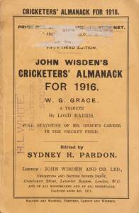 "Wisden Cricketers' Almanack for 1916", (with Tribute to W.G.Grace), original paper wrappers. Fair/Good condition. One of the rarest editions of Wisden.