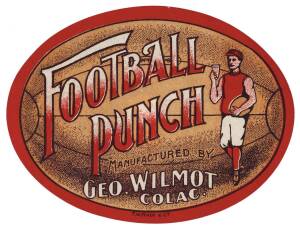 c1900 bottle label, "Football Punch, Manufactured by Geo.Wilmot Colac', superb label in the shape of a football, printed by F.W.Niven & Co. Extremely rare and attractive.