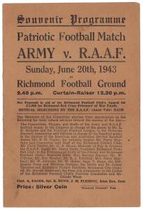 "Souvenir Programme, Patriotic Football Match, Army v RAAF, Sunday June 20th 1943, at Richmond Football Ground". Players include Jack Regan, Alby Pannam & Ron Todd. G/VG condition.