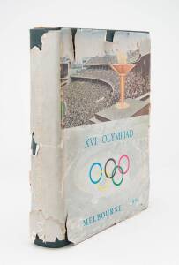 1956 MELBOURNE OLYMPICS: "The Official Report of the Organizing Committee for the Games of the XVIth Olympiad, Melbourne, 1956" [Melbourne, 1958], 760pp, good condition (dust jacket tatty).