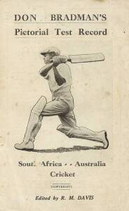 "Don Bradman's Pictorial Test Record: S.Africa-Australia Cricket" edited by Davis [Sydney, 1931] (missing covers); plus "1931-32 South African Season, Pocket Souvenir Program and Score Sheet" [Melbourne, 1931]. Fair/Good condition.