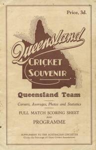 1932-33 BODYLINE TOUR: "Queensland Cricket Souvenir. Queensland Team, Careers, Averages, Photos and Statistics, Full Match Scoring Sheet and Programme 1932-33", supplement to 'The Australian Cricketer' &nbsp;[Melbourne, 1932]. Fair/Good condition. Extremely sc