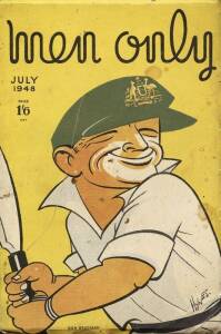 DON BRADMAN: Rare copy of "Men Only" for July 1948 with caricature of Don Bradman on front cover. Also autograph pages (2) with signatures of 5 members of 1930 Australian team laid down - Bert Oldfield, Bill Woodfull, Charlie Walker, Ted A'Beckett & Percy