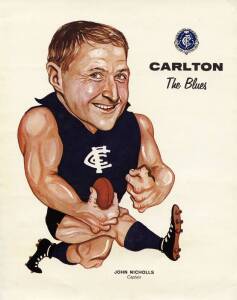 EPHEMERA, mainly Carlton, noted 1969 Twisties/Sun Valley "Captain Posters - John Nicholls" (2); Grand Final souvenirs from 1970 & 1972; "Football Record"s (3).